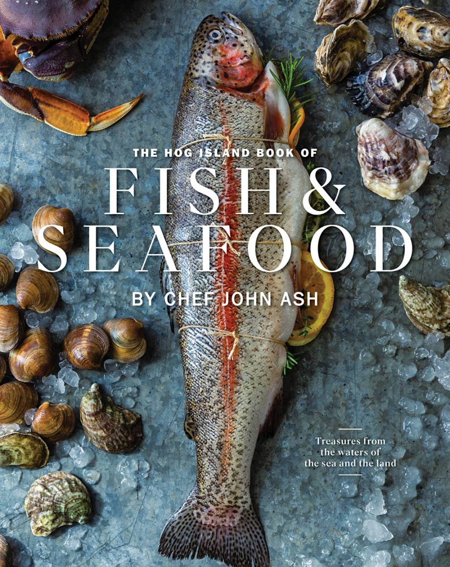 The Hog Island Book of Fish & Seafood Book