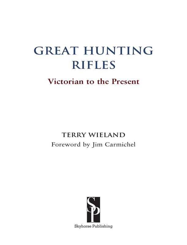 Great Hunting Rifles Book by Terry Wieland