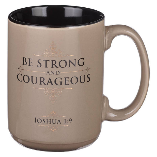 Coffee Mug Tan Be Strong and Courageous Josh. 1:9
