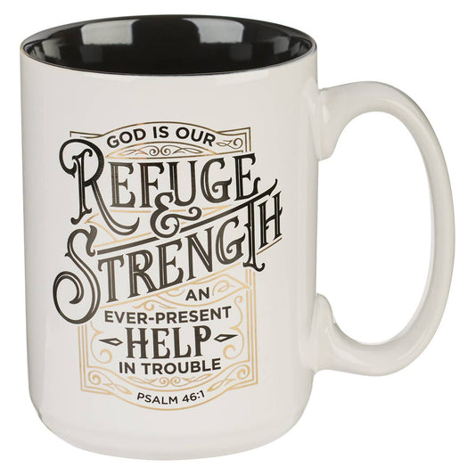 Coffee Mug Refuge & Strength Ps. 46:1