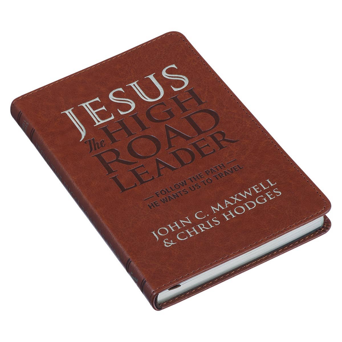 Jesus the High Road Leader Book